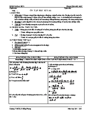 Giáo án Đại số Lớp 9 - Tiết 34 Ôn tập học kì II (Tiếp theo) - Năm học 2017-2018 - Phạm Quang Huy